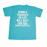 Humble Yourself T-Shirt